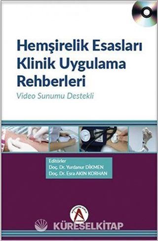 Hemşirelik Esasları Klinik Uygulama Rehberleri