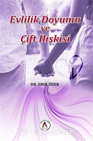 Evlilik Doyumu ve Çift İlişkisi
