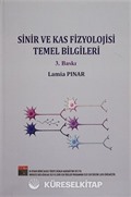 Sinir ve Kas Fizyolojisi Temel Bilgileri