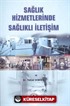 Sağlık Hizmetlerinde Sağlıklı İletişim