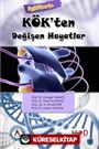 Kök'ten Değişen Hayatlar