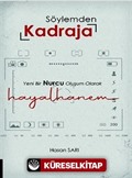 Söylemden Kadraja Yeni Bir Nurcu Oluşum Olarak 'Hayalhanem'