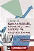 İlkokulda Karar Verme, Problem Çözme Becerisi ve Akademik Başarı