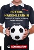 Futbol Hakemlerinin İş Stresi, İş Tatmini ve Yaşam Tatmin Düzeyleri