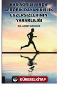 Baş Ağrılılarda Aerobik Dayanıklılık Egzersizlerinin Yararlılığı