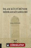 İslam Kültüründe Mihrab Kitabeleri