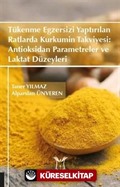 Tükenme Egzersizi Yaptırılan Ratlarda Kurkumin Takviyesi: Antioksidan Parametreler ve Laktat Düzeyleri