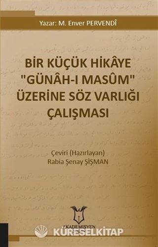 Bir Küçük Hikaye 'Günah-ı Masum' Üzerine Söz Varlığı Çalışması