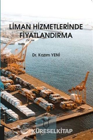 Liman Hizmetlerinde Fiyatlandırma