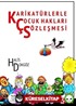 Karikatürlerle Çocuk Hakları Sözleşmesi