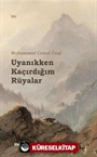 Uyanıkken Kaçırdığım Rüyalar