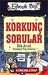 Korkunç Sorular