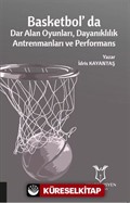 Basketbol'da Dar Alan Oyunları Dayanıklılık Antrenmanları ve Performans