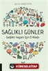 Sağlıklı Günler