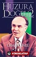 Huzura Doğru 2