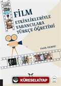 Film Etkinlikleriyle Yabancılara Türkçe Öğretimi
