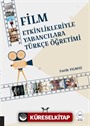 Film Etkinlikleriyle Yabancılara Türkçe Öğretimi