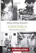 Askıya Alınmış Yaşamlar: Cryonics