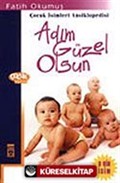 Adım Güzel Olsun / Çocuk İsimleri Ansiklopedisi