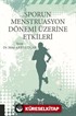 Sporun Menstruasyon Dönemi Üzerine Etkileri