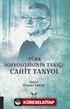 Türk Sosyolojisinin Tanığı: Cahit Tanyol