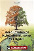 Jeoloji Tarihinde İklim, Küresel Isınma ve Etkileri