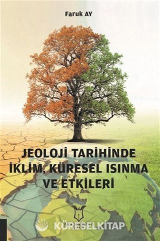 Jeoloji Tarihinde İklim, Küresel Isınma ve Etkileri