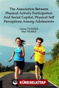 The Association Between Physical Activity Participation And Social Capital, Physical Self Perceptions Among Adolescents