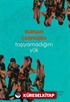 Taşıyamadığım Yük