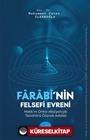 Farabî'nin Felsefi Evreni Hakk'ın Onto Aksiyolojik Tezahürü Olarak Adalet Geleneğinde Kur'an İlimleri