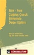 Türk - Fars Çağdaş Çocuk Şiirlerinde Değer Eğitimi