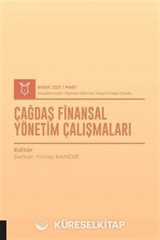 Çağdaş Finansal Yönetim Çalışmaları (AYBAK 2021 Mart)