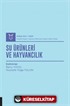 Su Ürünleri ve Hayvancılık (AYBAK 2021 Mart)
