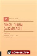 Güncel Turizm Çalışmaları II (AYBAK 2021 Mart)