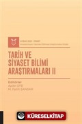 Tarih ve Siyaset Bilimi Araştırmaları II (AYBAK 2021 Mart)