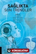 Sağlıkta Son Trendler