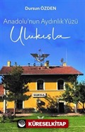 Anadolu'nun Aydınlık Yüzü Ulukışla