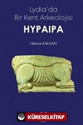 Lydia'da Bir Kent Arkeolojisi Hypaipa