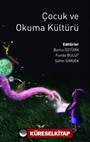 Çocuk ve Okuma Kültürü