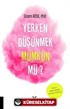 Yerken Düşünmek Mümkün mü?
