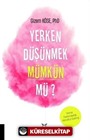 Yerken Düşünmek Mümkün mü?