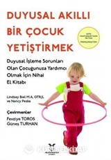 Duyusal Akıllı Bir Çocuk Yetiştirmek