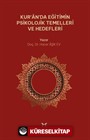 Kur'an'da Eğitimin Psikolojik Temelleri ve Hedefleri