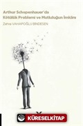 Arthur Schopenhauer'da Kötülük Problemi ve Mutluluğun İmkanı