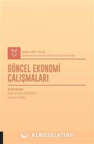 Güncel Ekonomi Çalışmaları (AYBAK 2021 Eylül)