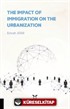 The Impact Of Immigration On The Urbanization