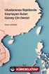 Uluslararası İlişkilerde Kaynayan Sular: Güney Çin Denizi