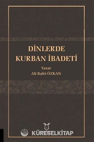 Dinlerde Kurban İbadeti