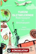 Turizm İşletmelerinde Rekreasyon ve Animasyon