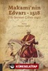 Makami'nin Edvarı - 1518